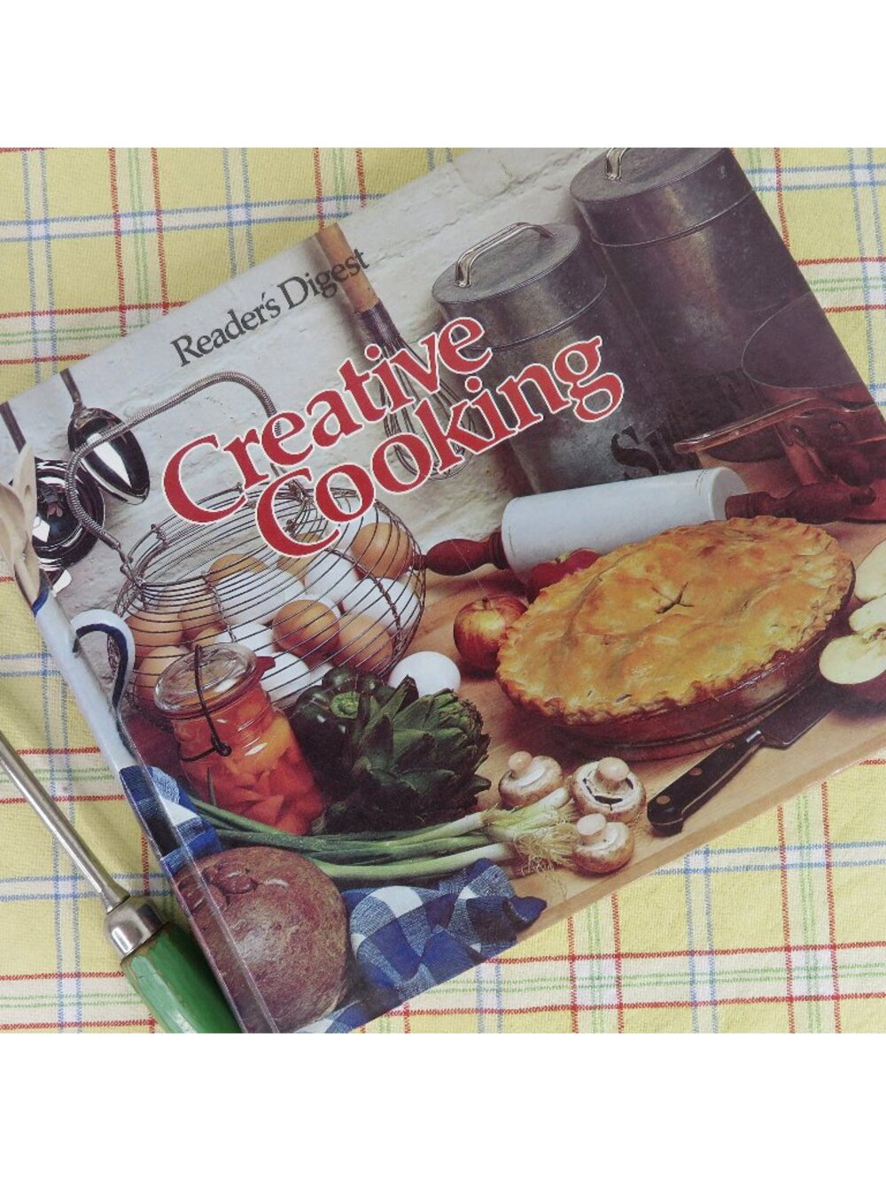 Readers Digest Creative Cooking Cookbook 1977 Learn to Cook Seasonal Recipes